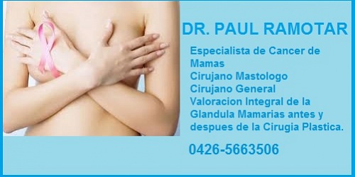DR. PAUL D. RAMOTAR B. "CIRUJANO MASTOLOGO"