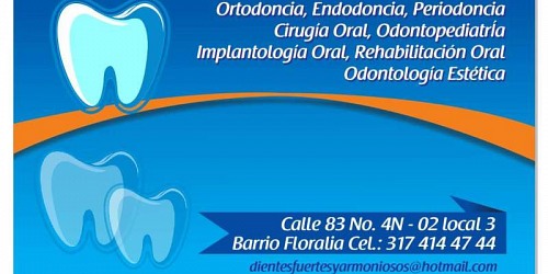 DIENTES FUERTES Y ARMONIOSOS ODONTOLOGIA INTEGRAL