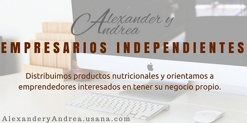 EMPRESARIOS INDEPENDIENTES USANA ALEXANDER Y ANDREA