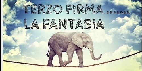 TERZO FIRMA .....LA FANTASIA