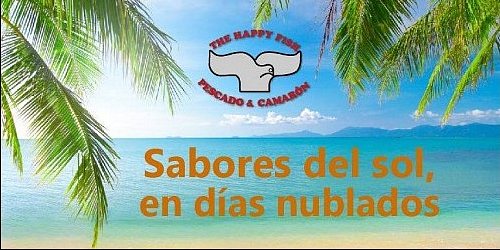 THE HAPPY FISH, PESCADO & CAMARON