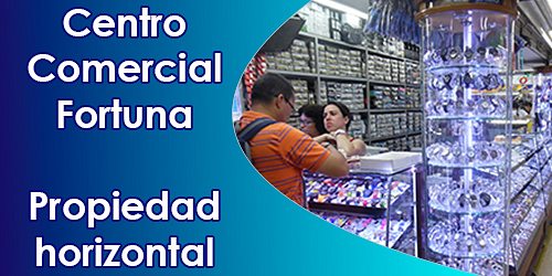 CENTRO COMERCIAL FORTUNA