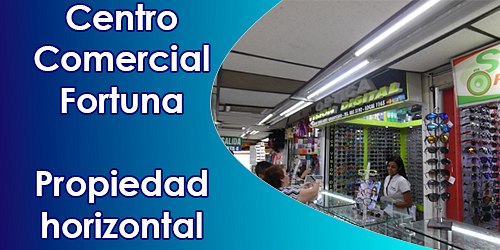 CENTRO COMERCIAL FORTUNA