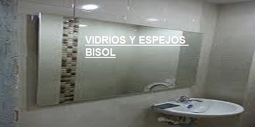 VIDRIOS Y ESPEJOS BISOL
