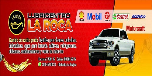 Lubricentro La Roca - Cambio de Aceite en Riohacha