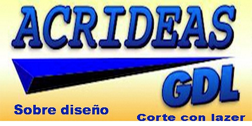 TODO EN ACRILICO "ACRIDEAS!