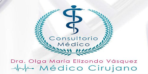 Dra. Olga María Elizondo Vásquez, Medico Cirujano
