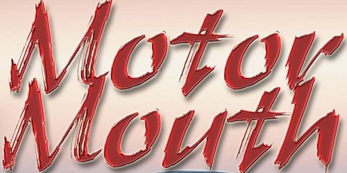 Motor Mouth