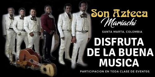 Mariachi Son Azteca Santa Marta