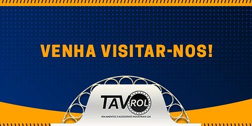 TAVROL | ROLAMENTOS E ACESSÓRIOS INDUSTRIAIS | ALMADA